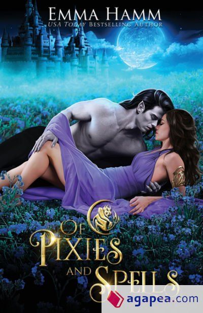 Of Pixies and Spells Of Pixies and Spells