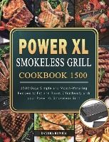 Portada de Power XL Smokeless Grill Cookbook 1500