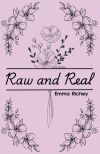 Raw And Real