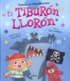 Emma y los pequepiratas. El tibur&oacute;n llor&oacute;n