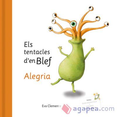 Els tentacles d'en Blef - Alegria Els tentacles d'en Blef - Alegria