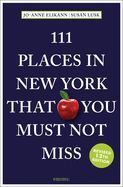 Portada de 111 Places in New York That You Must Not Miss
