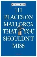 Portada de 111 Places on Mallorca that you shouldn't miss