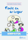 Empatía. Ponte en su lugar