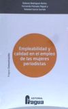 Empleabilidad y calidad en el empleo de las mujeres periodistas.