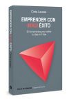 Emprender con (m&aacute;s) &eacute;xito