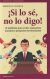 Portada de ¿Si lo sé, no lo digo!, de Marcelo Castelo Rivas