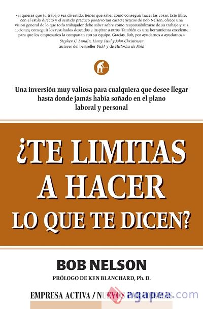 ¿Te limitas a hacer lo que te dicen?