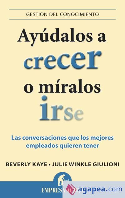 Ayúdalos a crecer o míralos irse