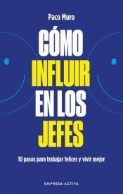 Portada de Cómo influir en los jefes