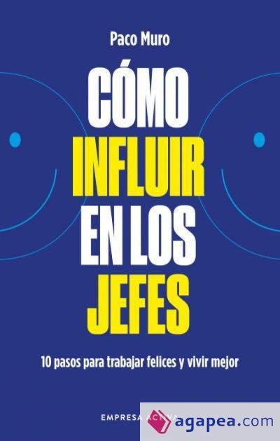 Cómo influir en los jefes Cómo influir en los jefes