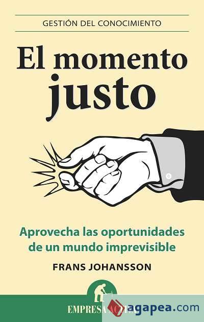 El momento justo