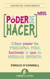 Portada de El poder de hacer menos