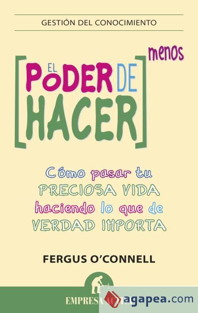 El poder de hacer menos