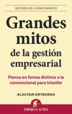 Portada de Grandes mitos de la gestión empresarial (Ebook)