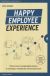 Portada de Happy Employee Experience, de Manuel Romero