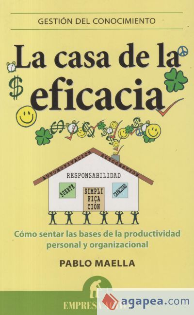 La casa de la eficacia