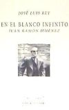 En El Blanco Infinito Juan Ramon Jimenez