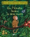 En Moneta busca la seva mare