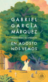 En Agosto Nos Vemos De Gabriel García Márquez