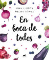 En Boca De Todos De Llorca, Juan; Gómez, Melisa