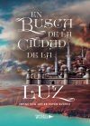 En busca de la ciudad de la luz