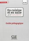 En cuisine et en salle Fran&Atilde;&sect;ais professionnel B1-B2