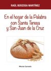 En el Hogar de la Palabra con Santa Teresa y San Juan de la Cruz