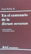 En el centenario de la ""Rerum novarum"". Carta encíclica ""Centesimus annus""