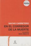 En El Corredor De La Muerte De Nacho Carretero