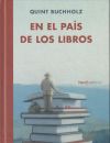 En El País De Los Libros De Quint Buchholz