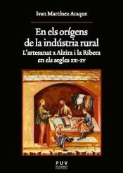 En els or&iacute;gens de la ind&uacute;stria rural (Ebook)