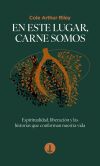 En este lugar, carne somos