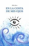 En la costa de mis ojos