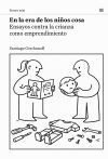 En La Era De Los Ni&ntilde;os Cosa