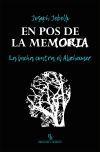 En pos de la memoria