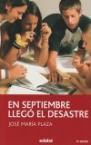 En Septiembre Llegó El Desastre