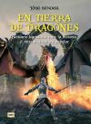 En tierra de dragones: Bestiario legendario entre la historia, el mito y la cultura popular