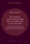 En torno a la pluralidad de lecturas de la "Celestina"