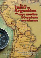 Portada de En un lugar de Argentina de cuyo nombre no quiero acordarme (Ebook)