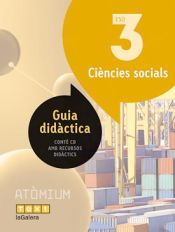 Portada de Guia didàctica Ciències socials 3 ESO Atòmium