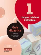 Portada de Guia didàctica Llengua catalana i literatura 1 ESO Atòmium