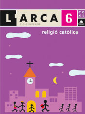 Portada de L'Arca Religió catòlica 6 informació