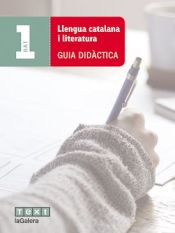 Portada de Llengua catalana i literatura 1r BAT Guia didàctica