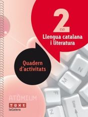 Portada de Llengua catalana i literatura Quadern d'activitats 2 ESO Atòmium