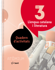 Portada de Llengua catalana i literatura Quadern d'activitats 3 ESO Atòmium