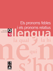 Portada de Quadern de llengua 10: Els pronoms febles i els pronoms relatius