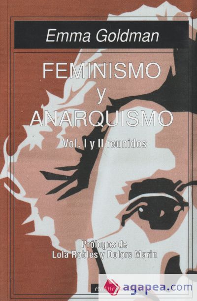 Feminismo y anarquismo vol. I y II reunidos