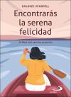 Encontrar&aacute;s la serena felicidad