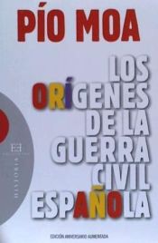 Portada de LOS ORIGENES DE LA GUERRA CIVIL ESPAÑOLA